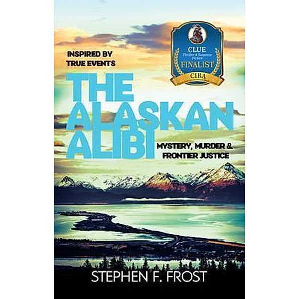The Alaskan Alibi, Stephen Frost