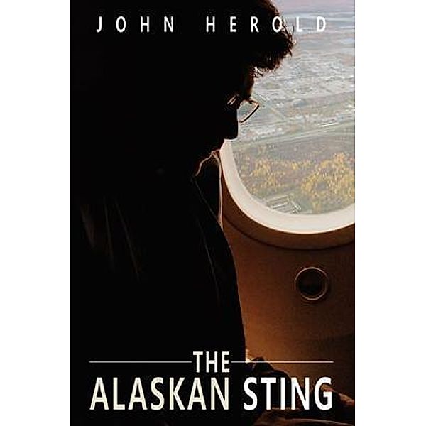 The Alaskan Sting / Rustik Haws LLC, John Herold