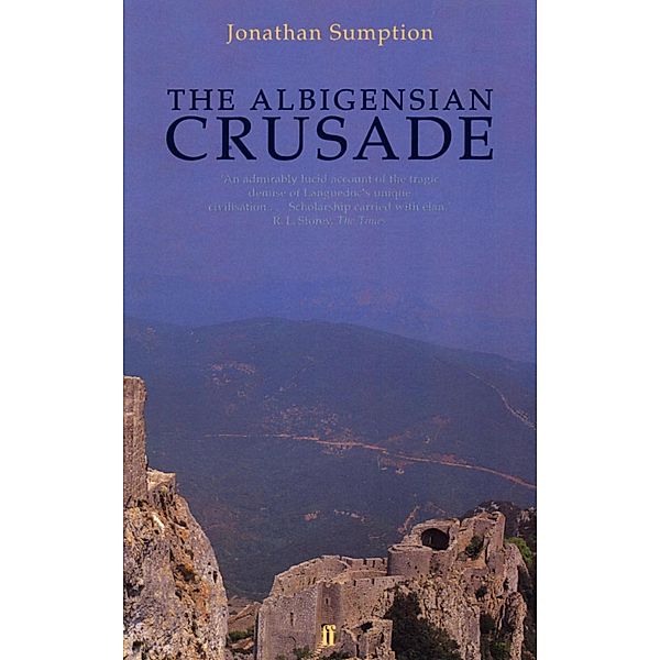 The Albigensian Crusade, Jonathan Sumption