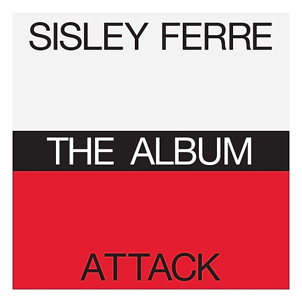 The Album (2cd), Sisley Ferre, Attack