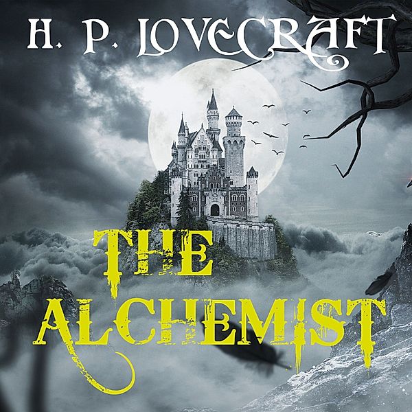 The Alchemist, H. P. Lovecraft