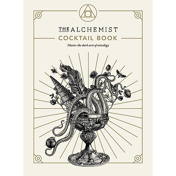 The Alchemist Cocktail Book, The Alchemist