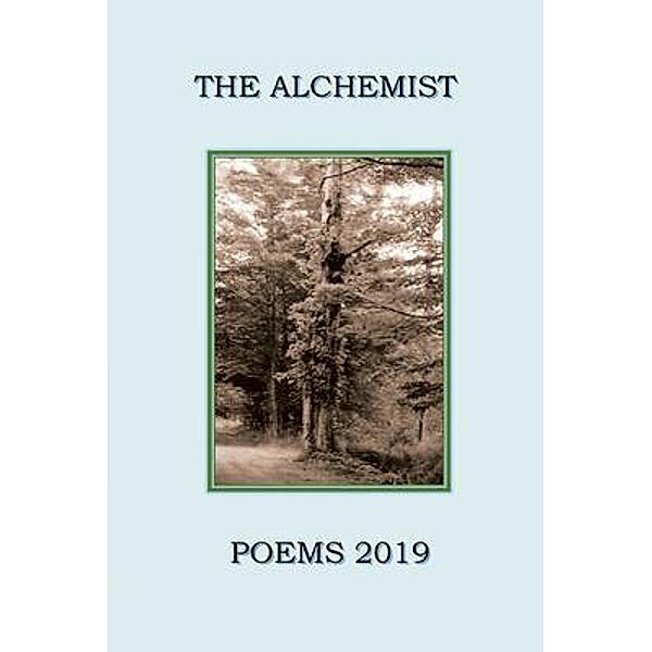 The Alchemist / GoldTouch Press, LLC, The Alchemy Poets
