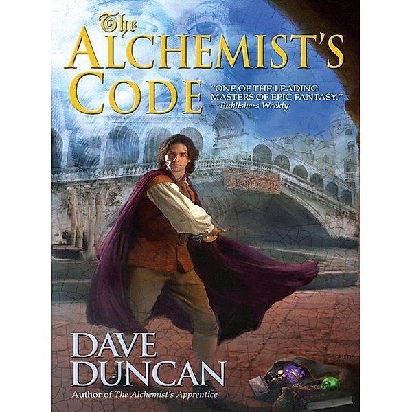 The Alchemist's Code / An Alchemist Novel, Dave Duncan