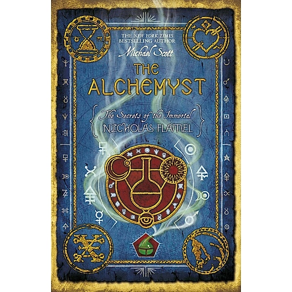 The Alchemyst / The Secrets of the Immortal Nicholas Flamel Bd.1, Michael Scott