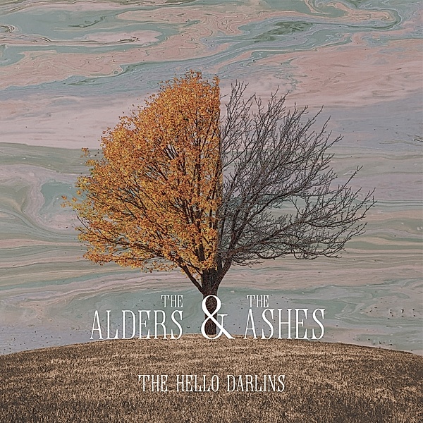 The Alders & The Ashes, The Hello Darlins