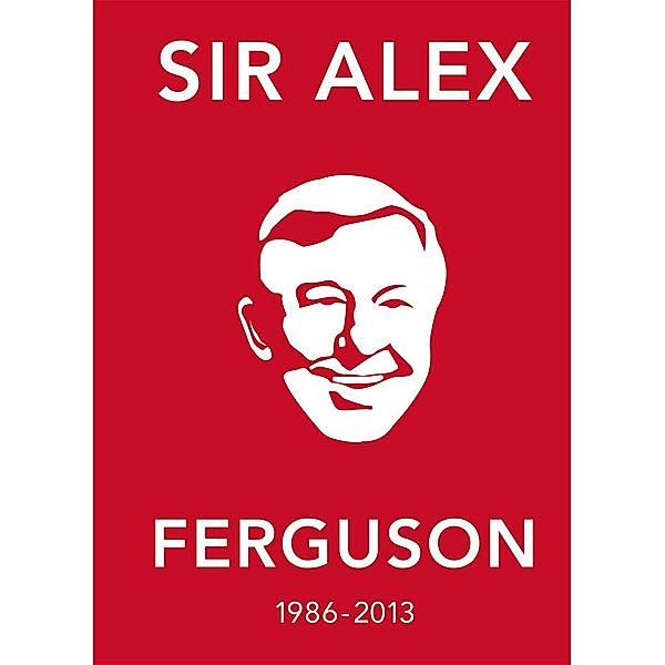 The Alex Ferguson Quote Book, Ebury Press