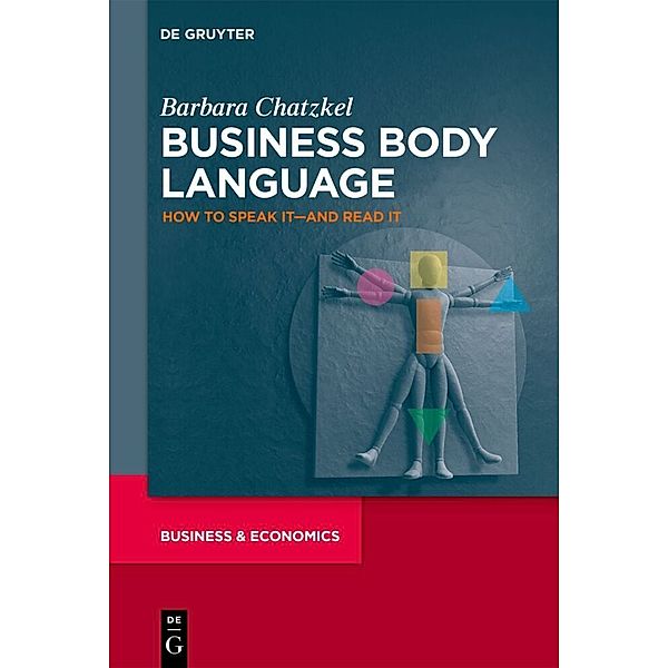 The Alexandra Lajoux Corporate Governance Series / Business Body Language, Barbara Chatzkel