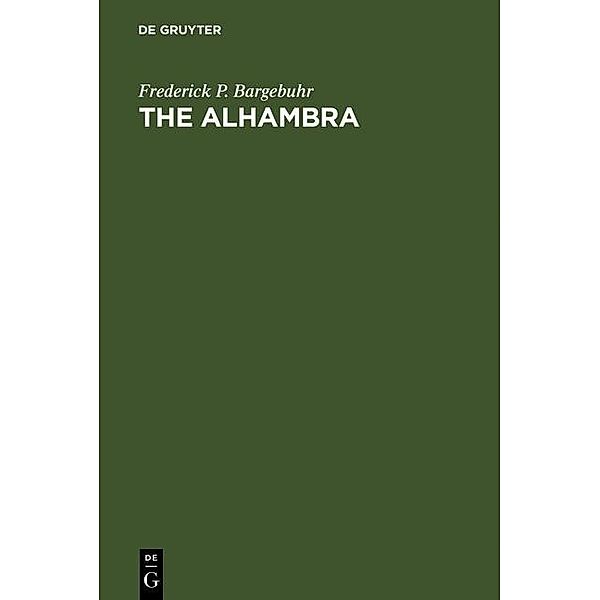 The Alhambra, Frederick P. Bargebuhr