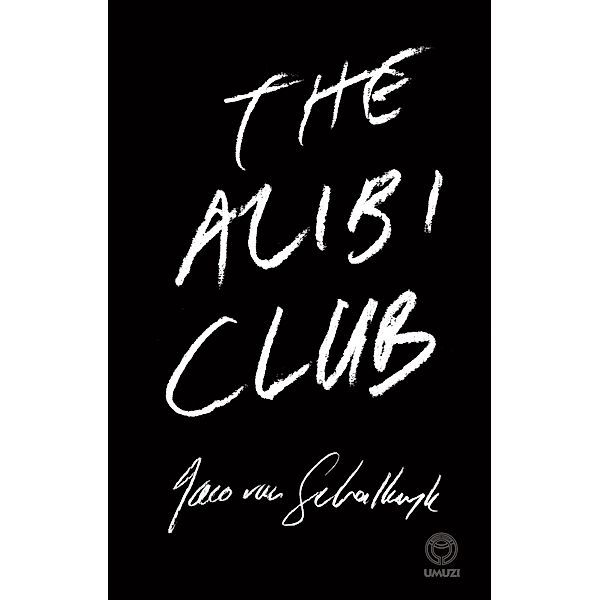 The Alibi Club, Jaco van Schalkwyk