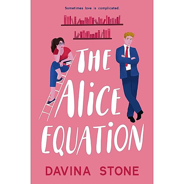 The Alice Equation (The Laws of Love, #1) / The Laws of Love, Davina Stone