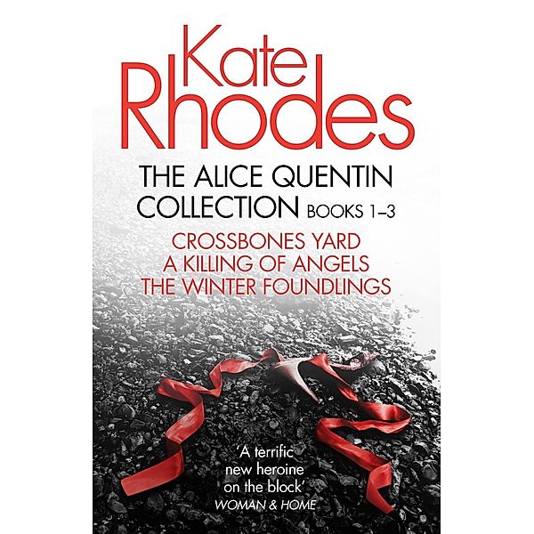 The Alice Quentin Collection 1-3, Kate Rhodes