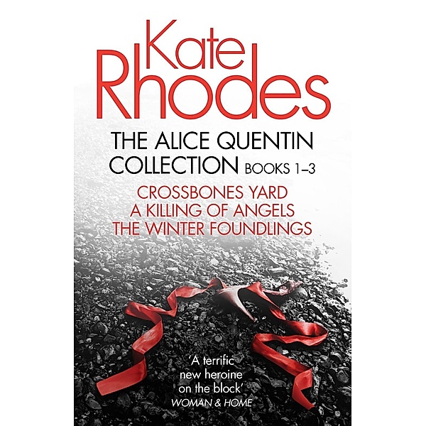 The Alice Quentin Collection 1-3, Kate Rhodes