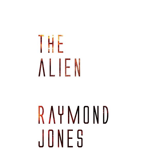 The Alien, Raymond Jones
