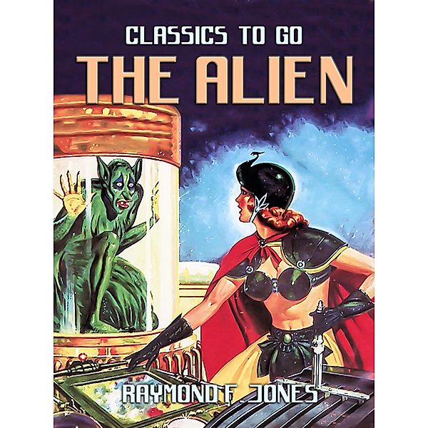 The Alien, Raymond F. Jones