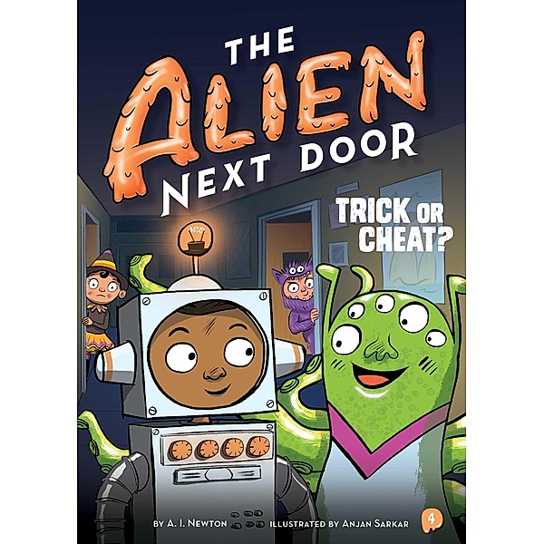 The Alien Next Door 4: Trick or Cheat?, A. I. Newton