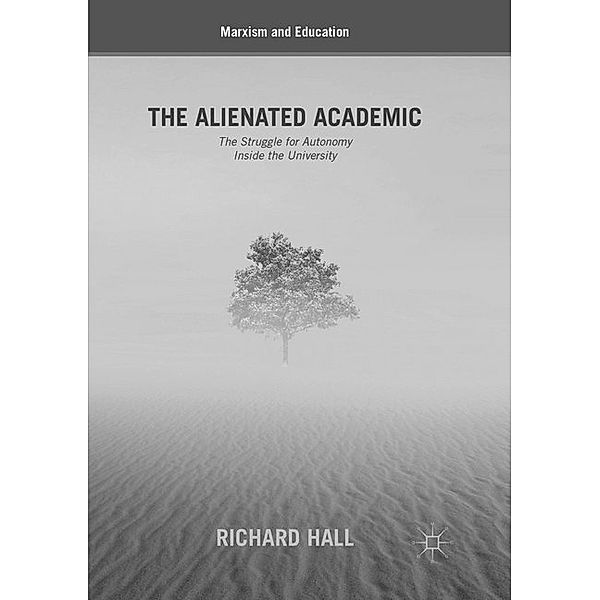 The Alienated Academic, Richard Hall