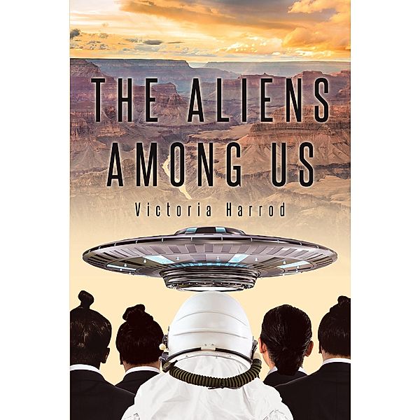 The Aliens Among Us, Victoria Harrod