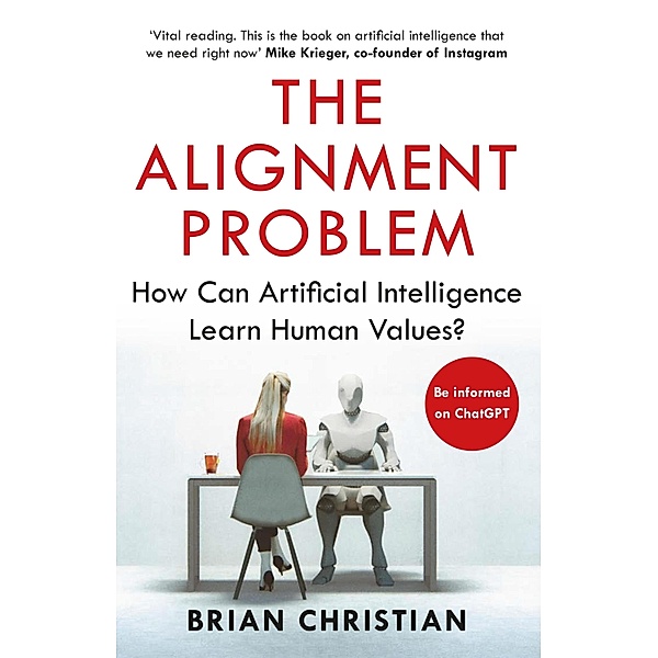 The Alignment Problem, Brian Christian