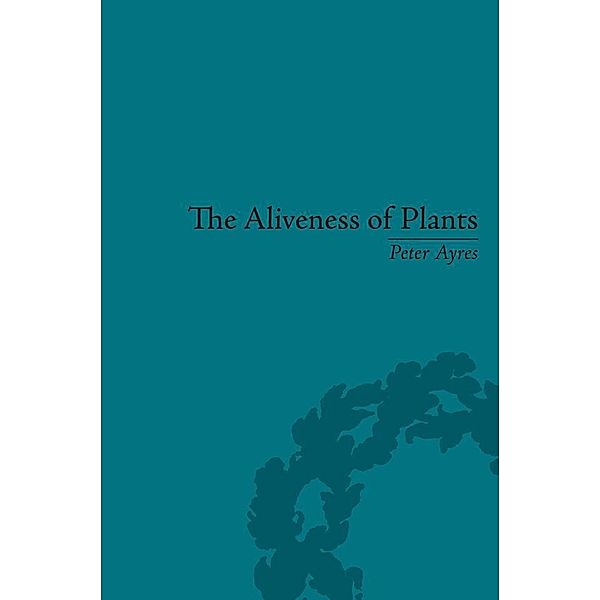 The Aliveness of Plants, Peter Ayres