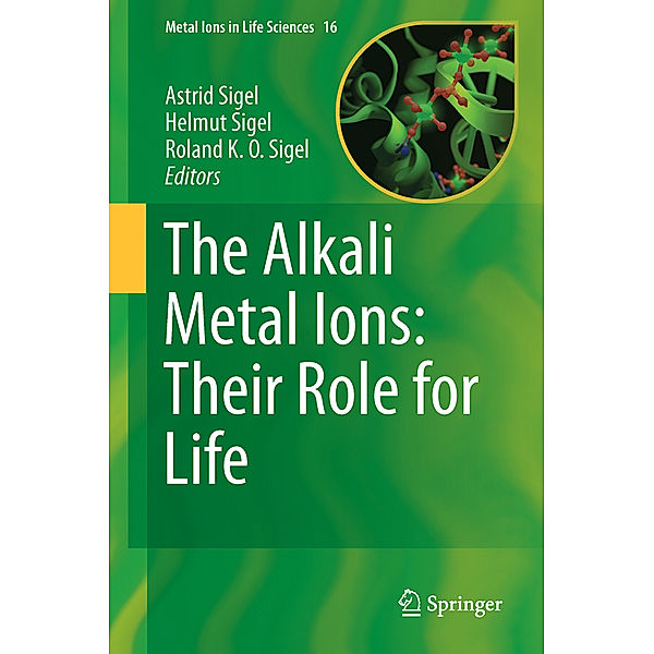 The Alkali Metal Ions: Their Role for Life