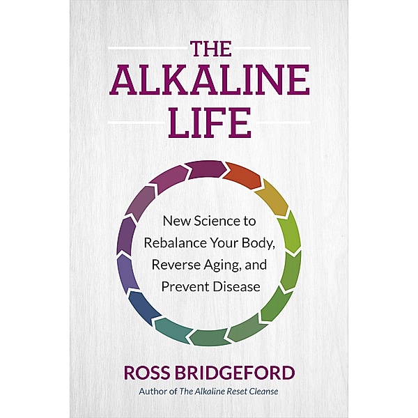 The Alkaline Life, Ross Bridgeford