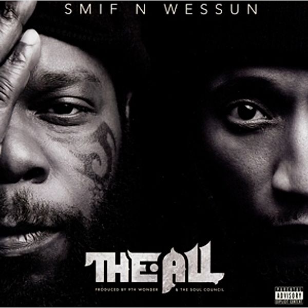 The All, Smif'n'Wessun