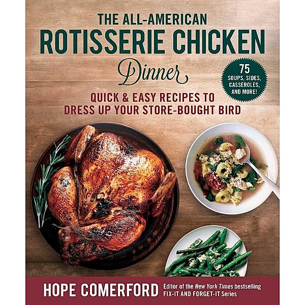 The All-American Rotisserie Chicken Dinner