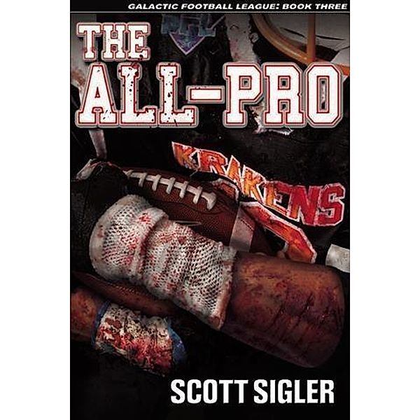 THE ALL-PRO, Scott Sigler
