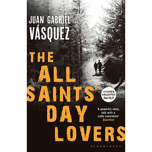 The All Saints' Day Lovers, Juan Gabriel Vásquez