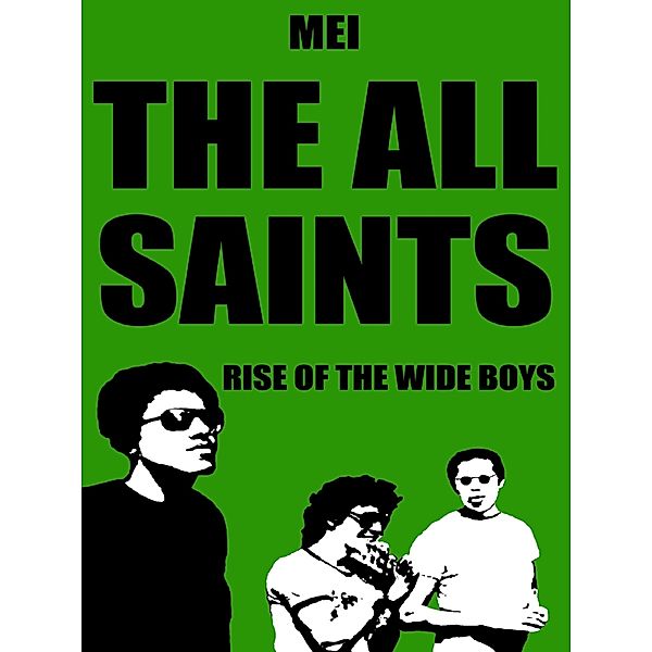 The All Saints: The All Saints (Part I), Mei