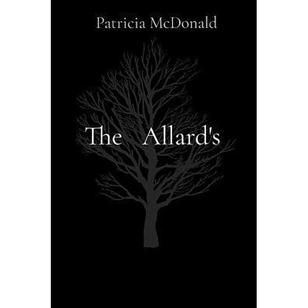 The Allard's / The Allard's, Patricia Lynn McDonald