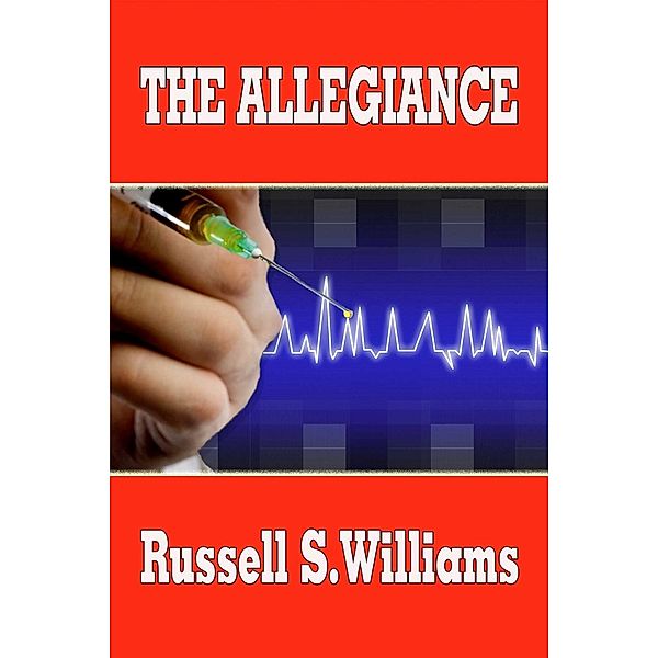 The Allegiance, Russell S Williams