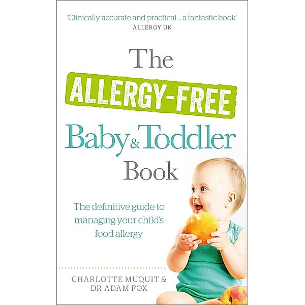 The Allergy-Free Baby and Toddler Book, Charlotte Muquit, Adam Fox