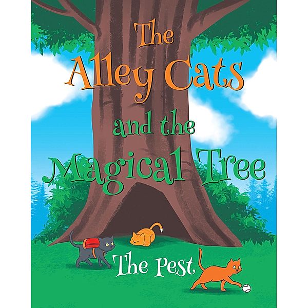 The Alley Cat and the Magical Tree, The Pest
