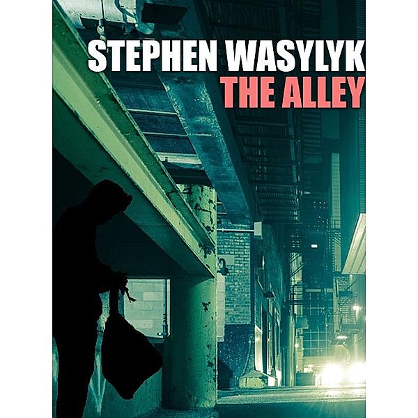 The Alley / Wildside Press, Stephen Wasylyk