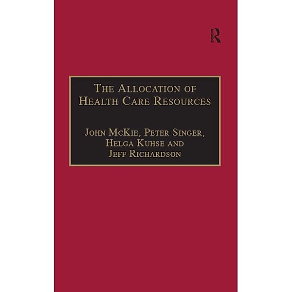 The Allocation of Health Care Resources, John McKie, Peter Singer, Jeff Richardson
