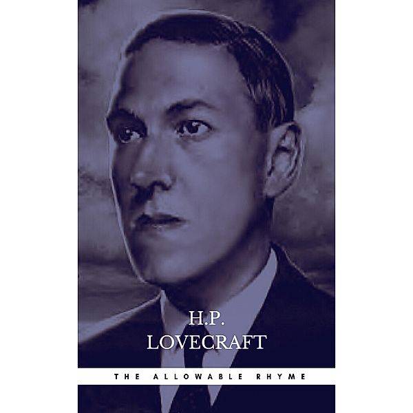 The Allowable Rhyme, H. P. Lovecraft
