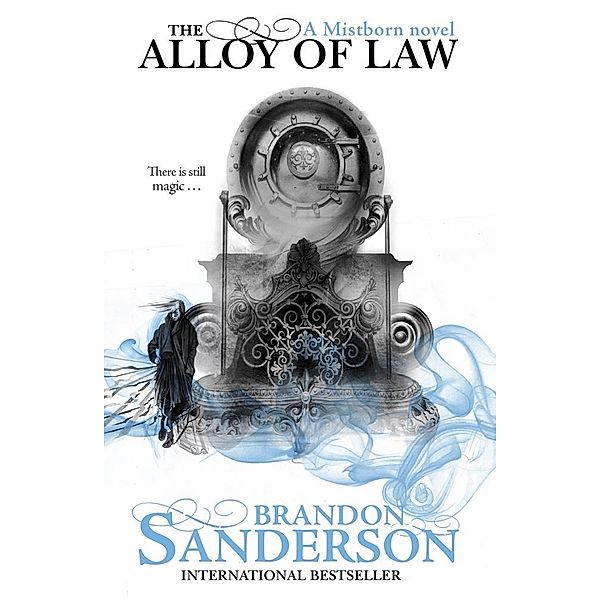 The Alloy of Law / MISTBORN Bd.4, Brandon Sanderson