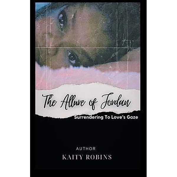 The Allure of Jordan, Kaity Robins