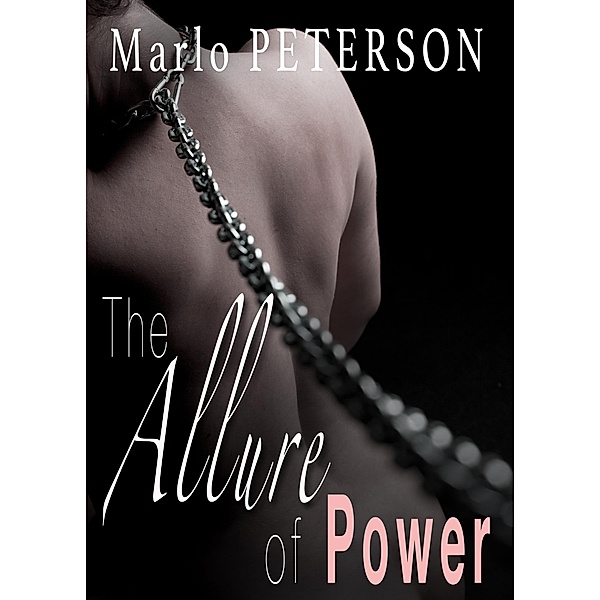 The Allure of Power, Marlo Peterson