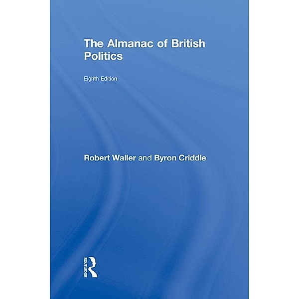 The Almanac of British Politics, Robert Waller, Byron Criddle
