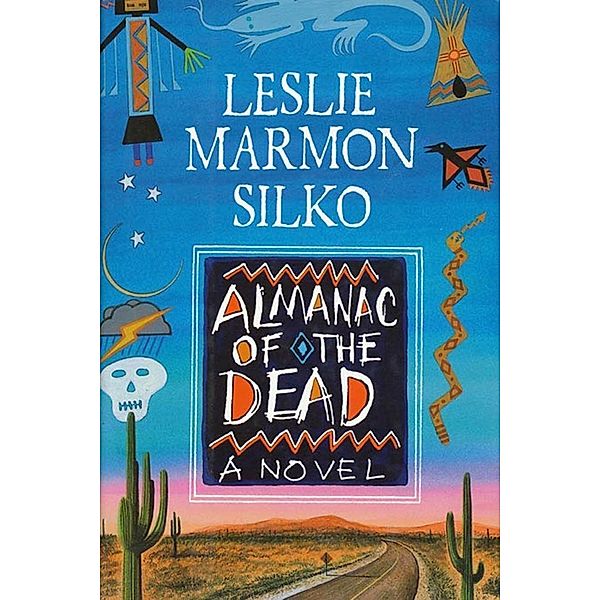 The Almanac of the Dead, Leslie Marmon Silko