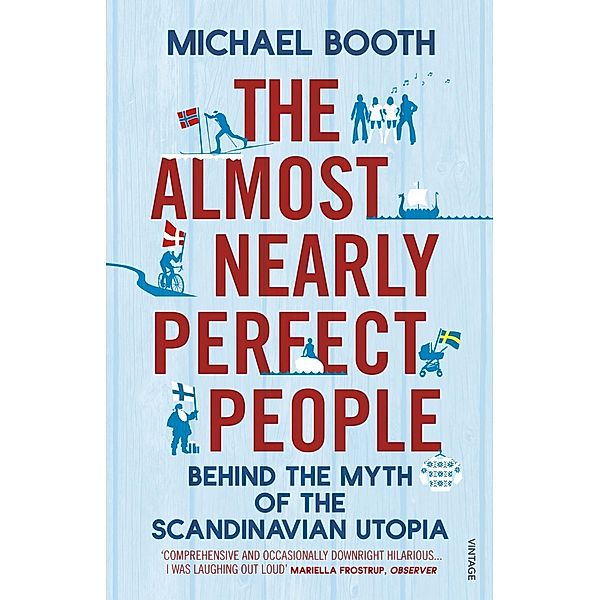 The Almost Nearly Perfect People, Michael Booth