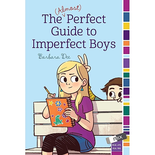 The (Almost) Perfect Guide to Imperfect Boys, Barbara Dee
