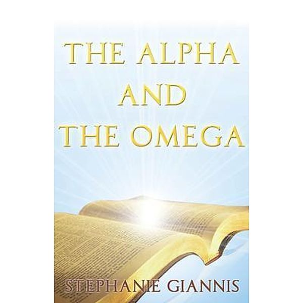 The Alpha and the Omega, Stephanie Giannis