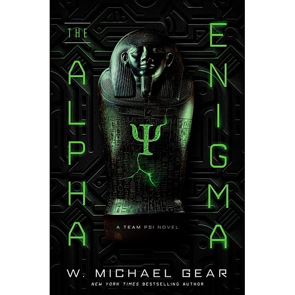 The Alpha Enigma / Team Psi Bd.1, W. Michael Gear