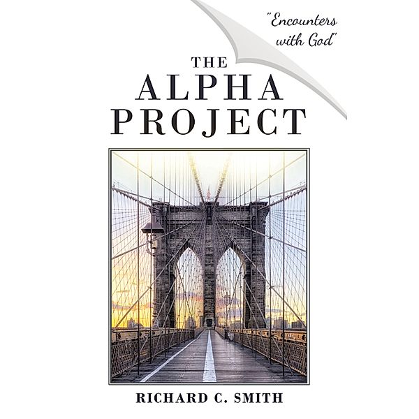The Alpha Project, Richard C. Smith