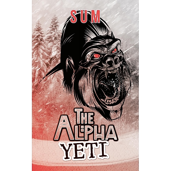 The Alpha Yeti, Sum