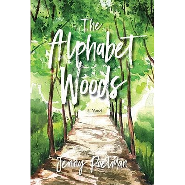 The Alphabet Woods, Jenny Poelman